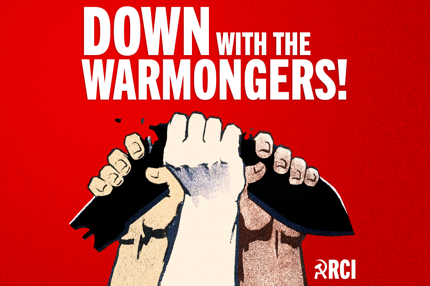 Fight imperialism and war! Workers of the world unite! – RCI statement