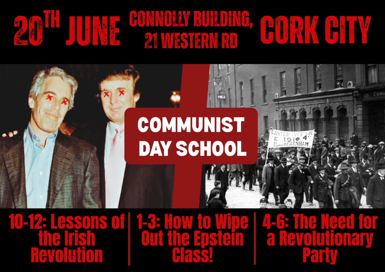Cork Communist Day School, 20 June